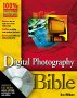 Digital Photography Bible (with CD-ROM)